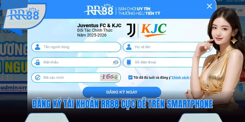 Đăng ký tài khoản RR 88 cực dễ trên smartphone